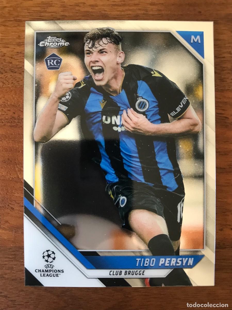 Fu&szlig;ball-Sticker: TIBO PERSYN - CLUB BRUJAS BRUGGE - ROOKIE CARD - TOPPS CHROME UEFA CHAMPIONS 2021 2022 21 22