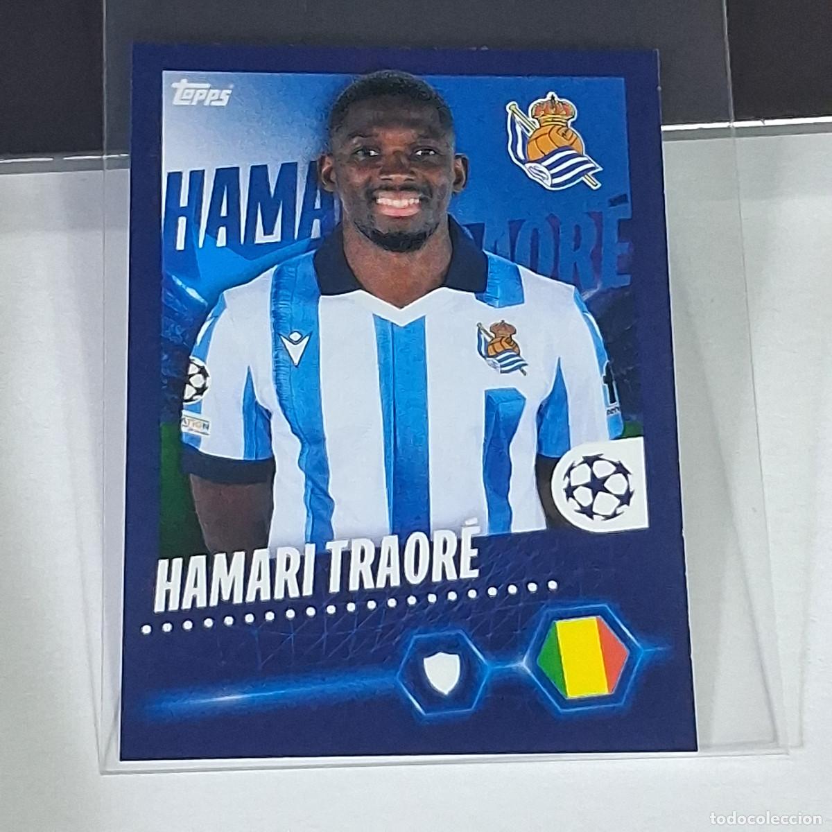 Cromos de Futebol: B63 429 HAMARI TRAORE REAL SOCIEDAD CHAMPIONS STICKER 2023 2024 23 24 ALBUM TOPPS LEAGUE