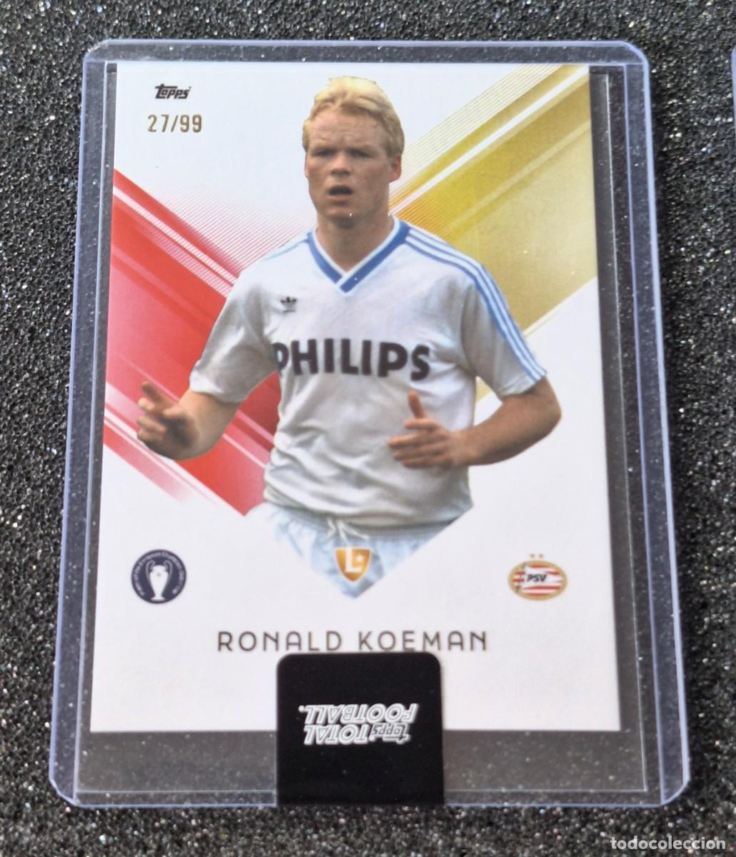 Cromos de Futebol: Ronald Koeman PSV Eindhoven Topps Total Football 27/99