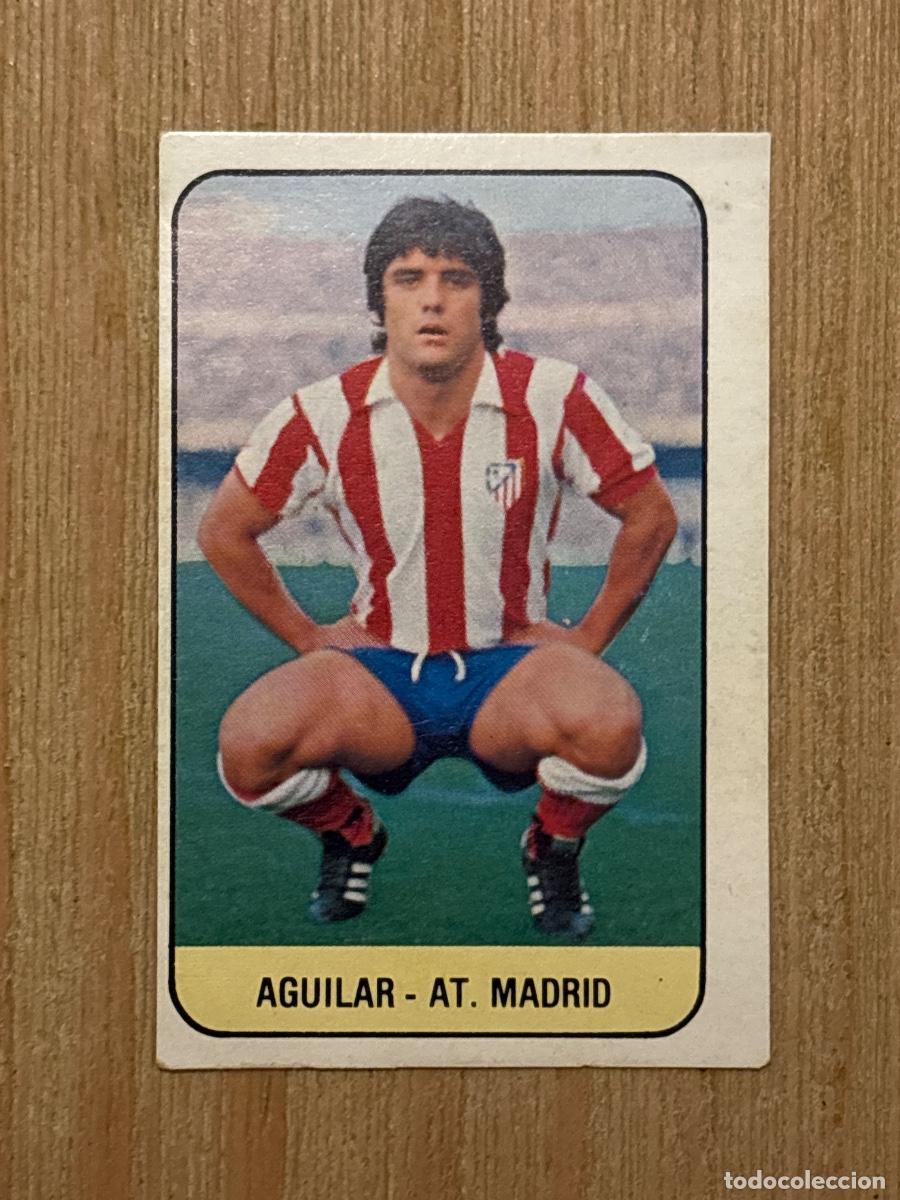 Cromos de f&uacute;tbol: 5. CROMO DESPEGADO LIGA ESTE 1978-79 78-79 ATLETICO DE MADRID AGUILAR