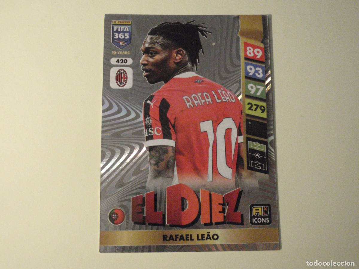 Fu&szlig;ball-Sticker: 420 RAFAEL LEAO Milan EL DIEZ. Trading Card ADRENALYN XL FIFA 365 2025 PANINI 25