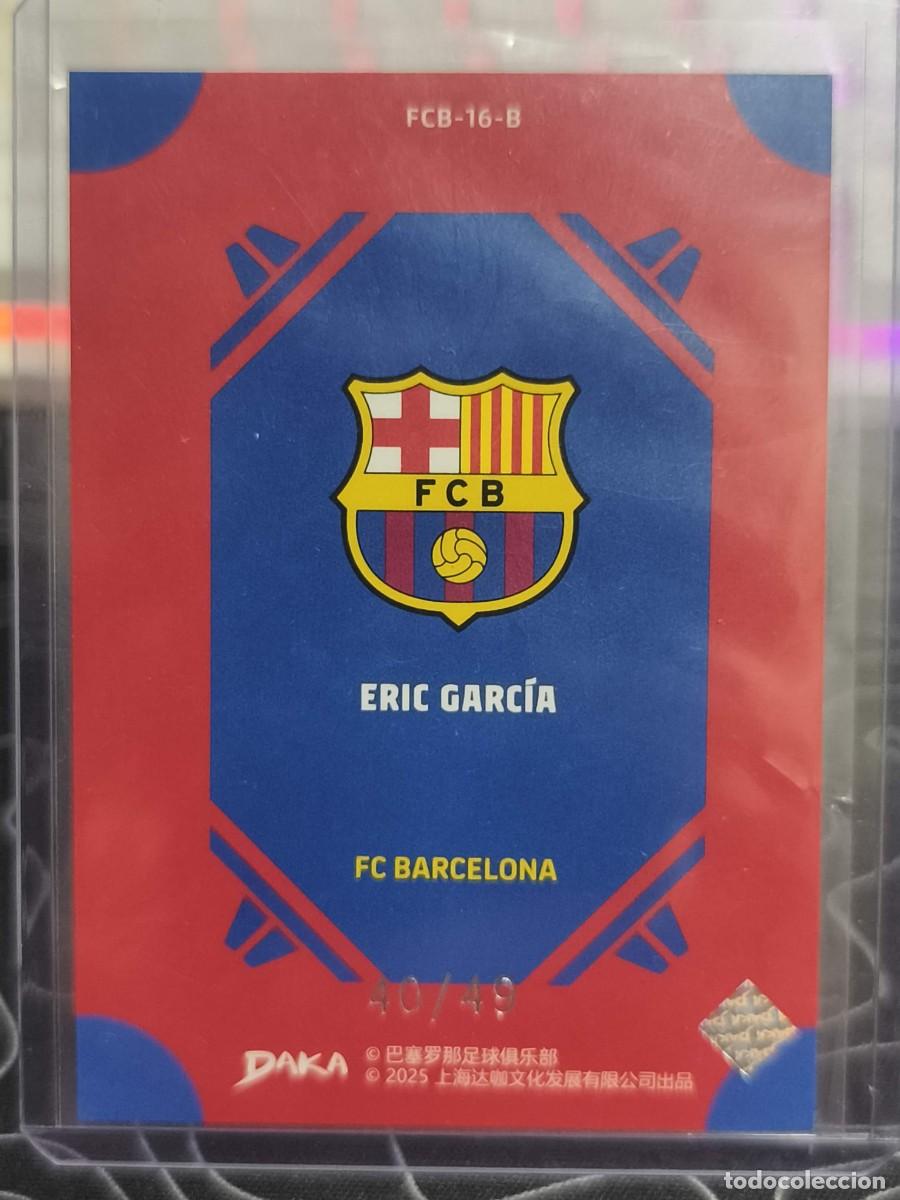 Cromos de f&uacute;tbol: Eric garcia DAKA /49 - Foto 2