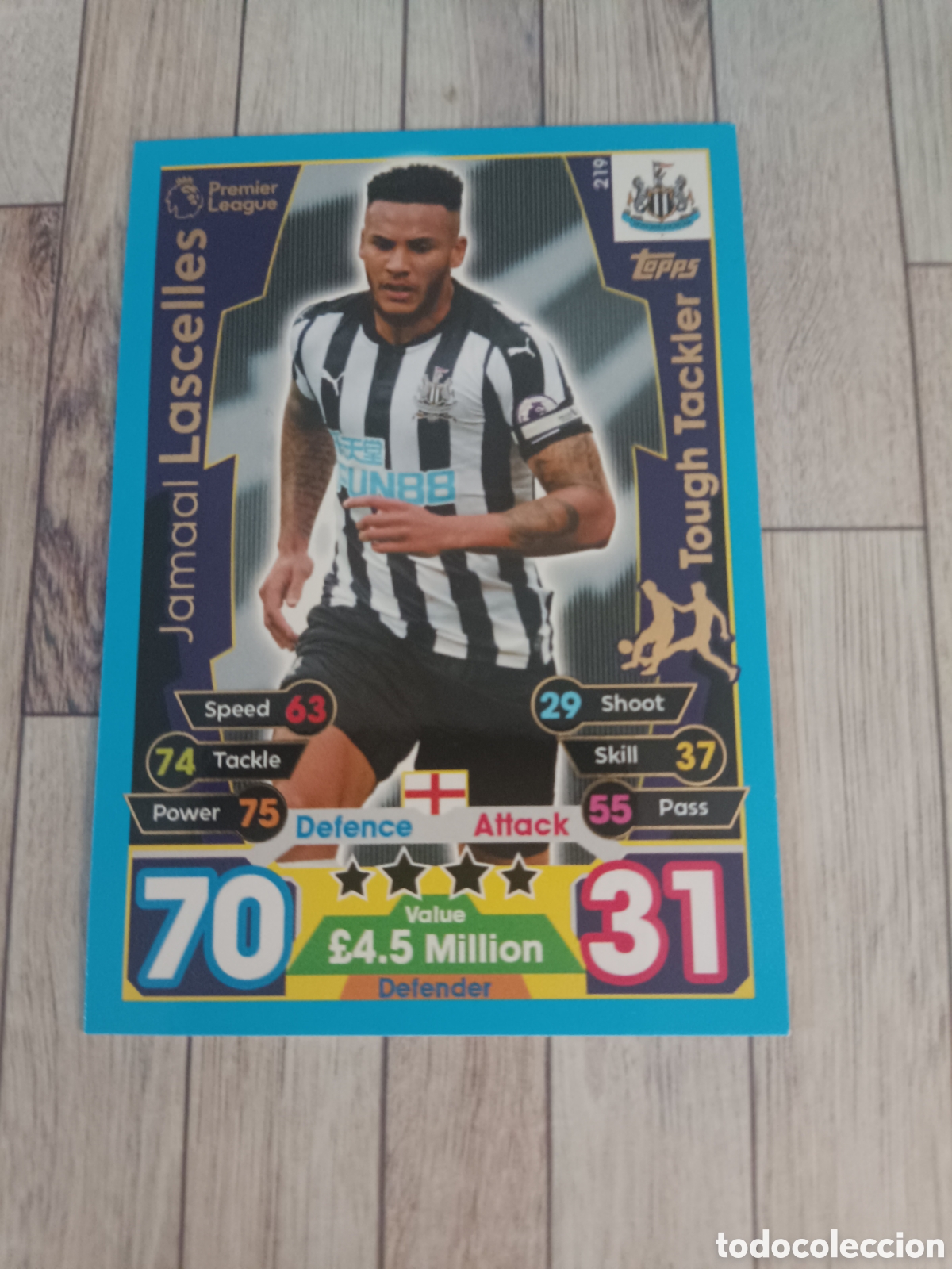 Cromos de f&uacute;tbol: 219 LASCELLES TOUGH TACKLER NEWCASTLE MATCH ATTAX PREMIER LEAGUE 2017 2018 TOPPS 17 18