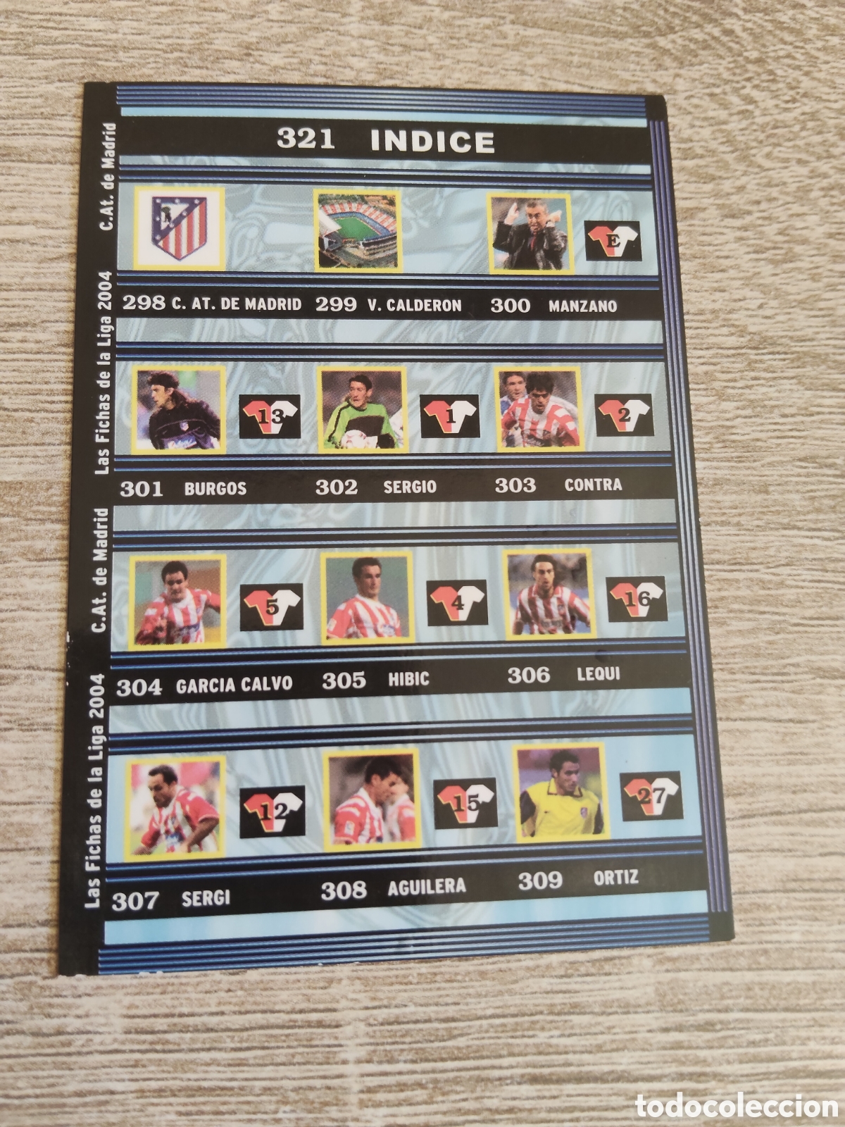 Cromos de f&uacute;tbol: Mundicromo las fichas de la liga 2004 321 &Iacute;ndice Atl&eacute;tico de Madrid