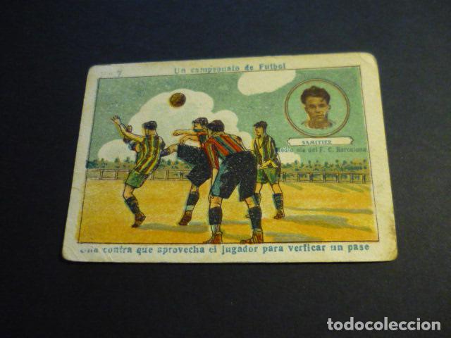 Cromos de Futebol: CROMO FUTBOL COL. UN CAMPEONATO DE FUTBOL AMATLLER F. C. BARCELONA SAMITIER