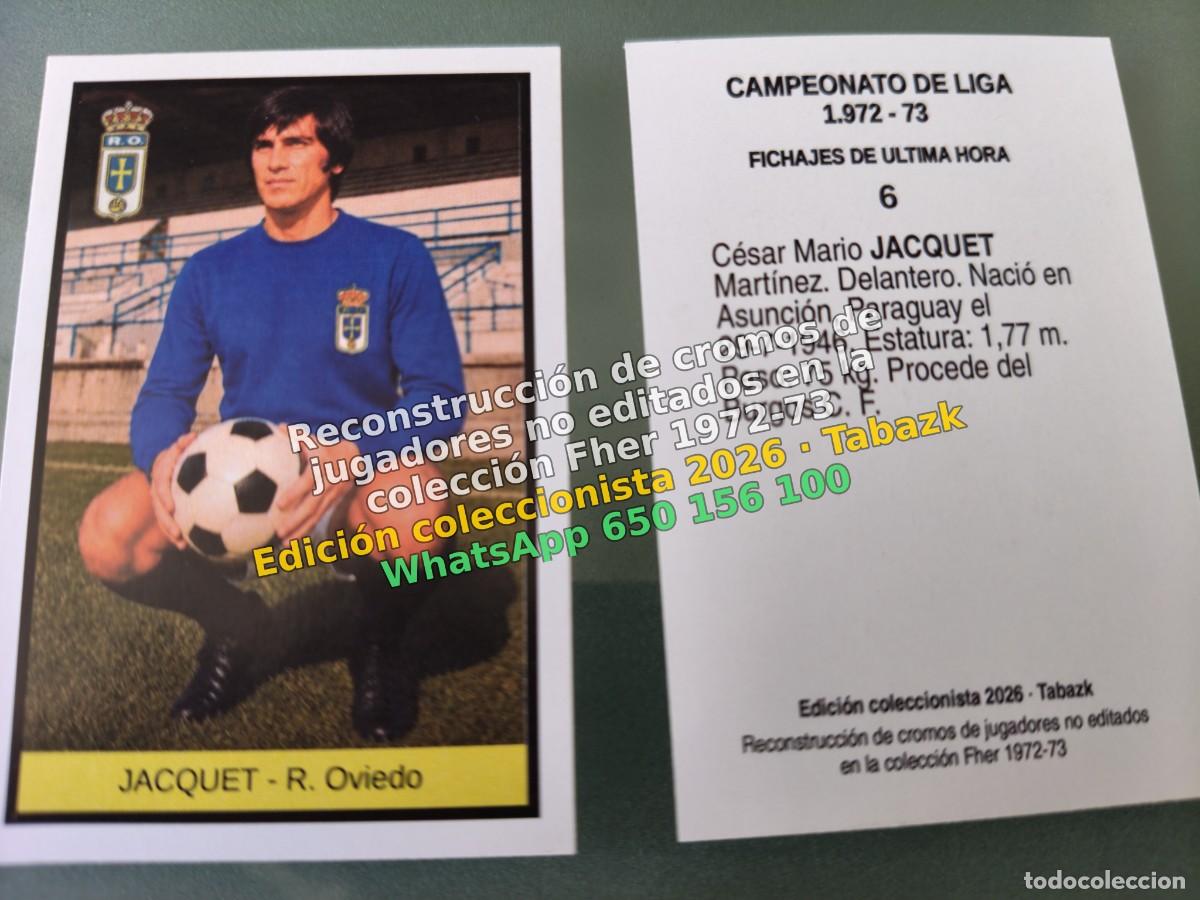Football Stickers: CROMO 006 - JACQUET - R. Oviedo FICHAJES DE ULTIMA HORA - FHER 1972-1973 DISGRA 72 73