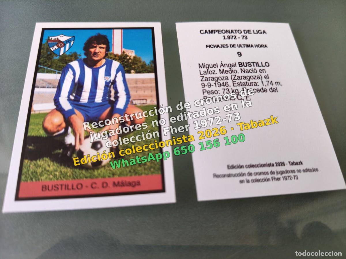 Fu&szlig;ball-Sticker: CROMO 009 - BUSTILLO - C. D. Malaga FICHAJES DE ULTIMA HORA - FHER 1972-1973 DISGRA 72 73