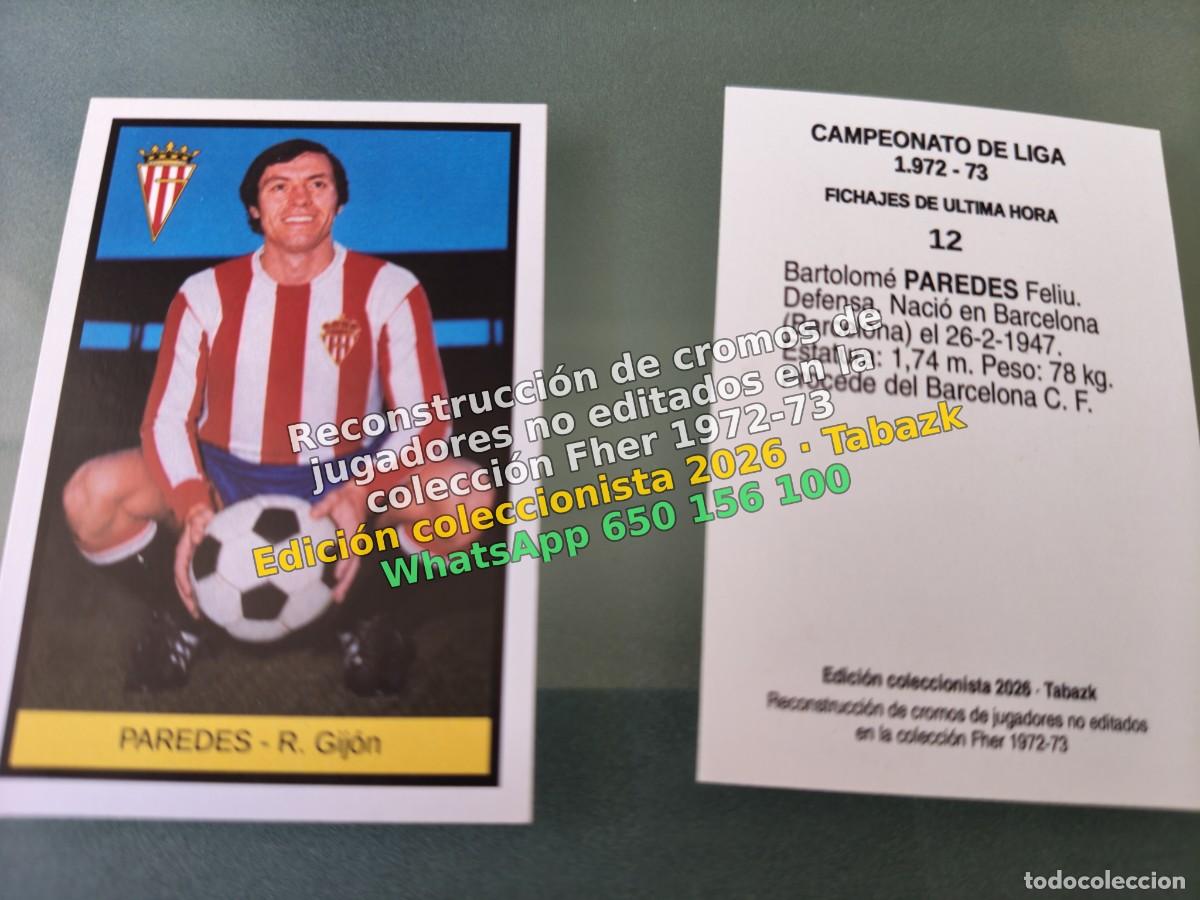 Fu&szlig;ball-Sticker: CROMO 012 - PAREDES - R. Gijon FICHAJES DE ULTIMA HORA - FHER 1972-1973 DISGRA 72 73