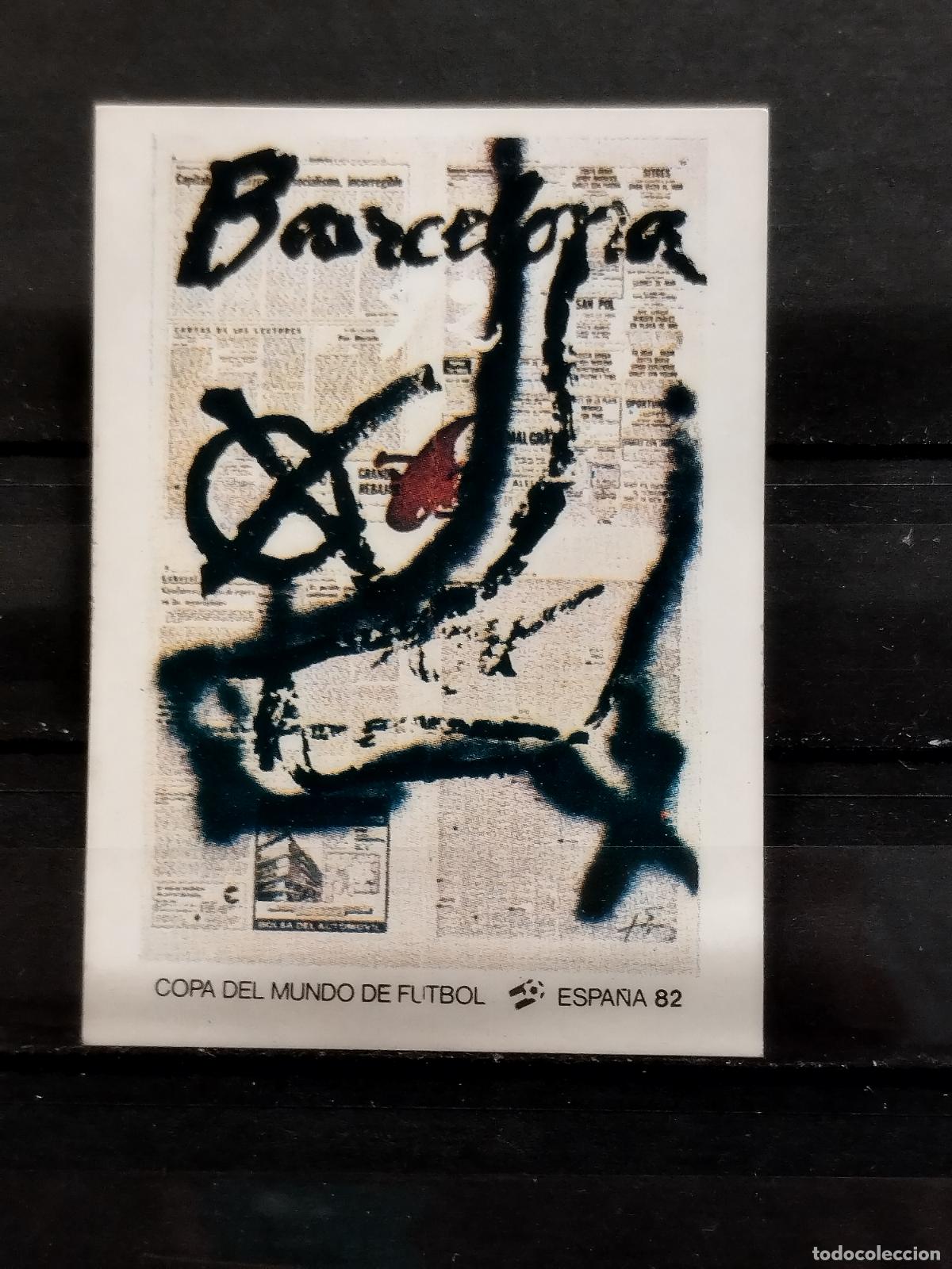 Fu&szlig;ball-Sticker: PANINI. MUNDIAL 82 DE FUTBOL. N&ordm; 6. CARTEL ANUNCIADOR SEDE BARCELONA