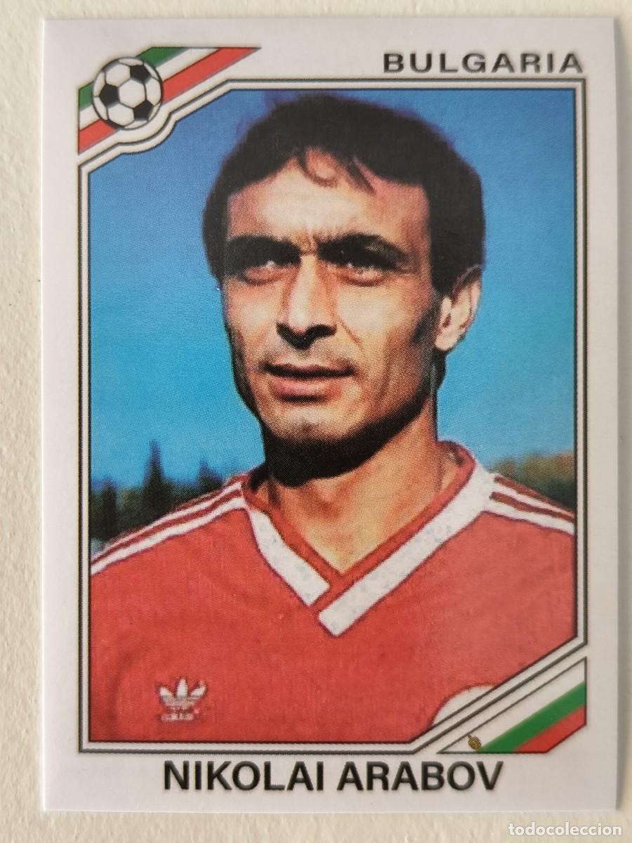 Cromos de Futebol: #59 NIKOLAI ARABOV (BULGARIA) MUNDIAL MEXICO 86 PANINI