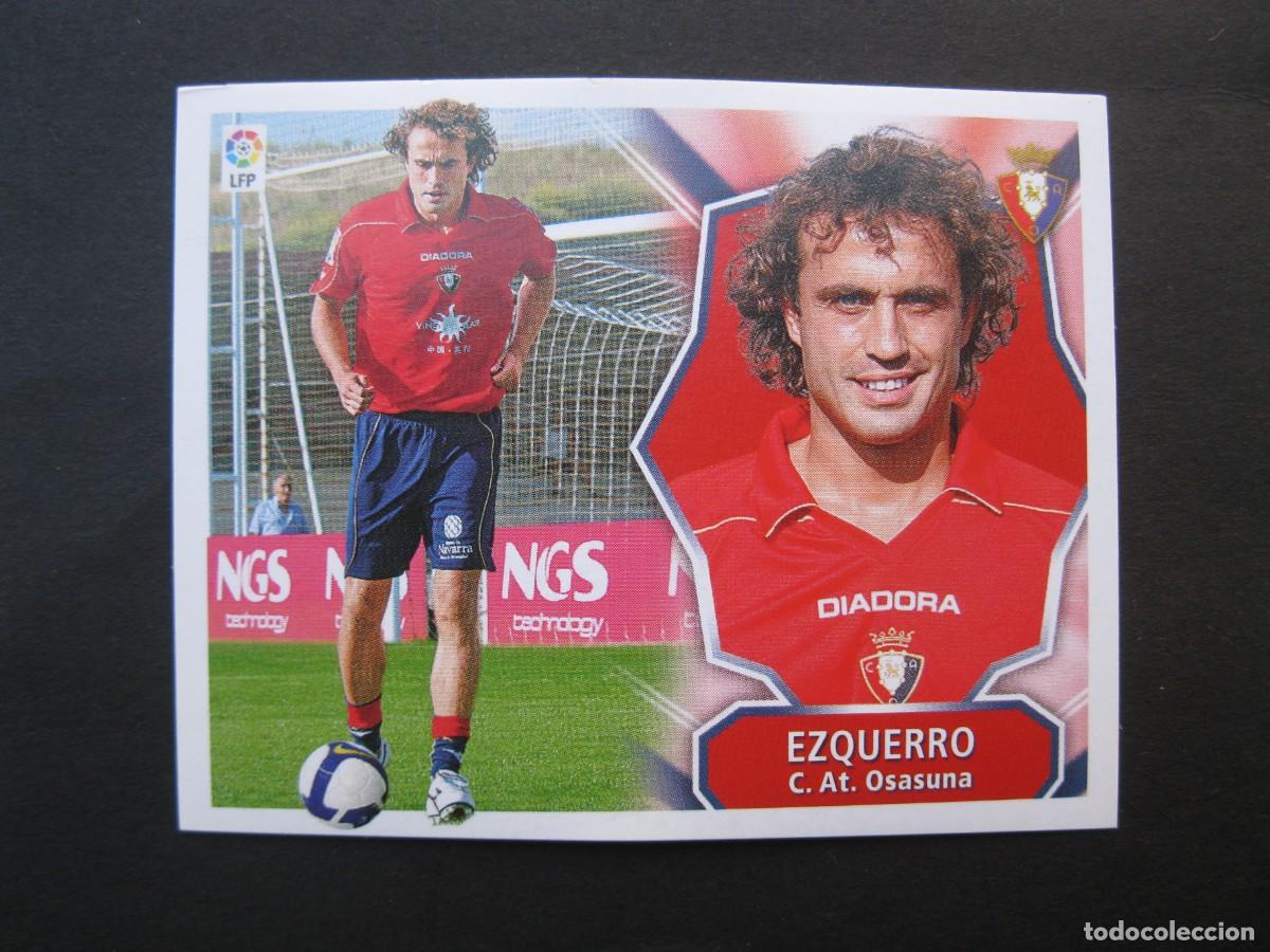 Cromos de Futebol: EZQUERRO (C.AT. OSASUNA) - &Uacute;LTIMOS FICHAJES N&ordm; 27 - CAMPEONATO DE LIGA 08/09 - ESTE - NUNCA PEGADO