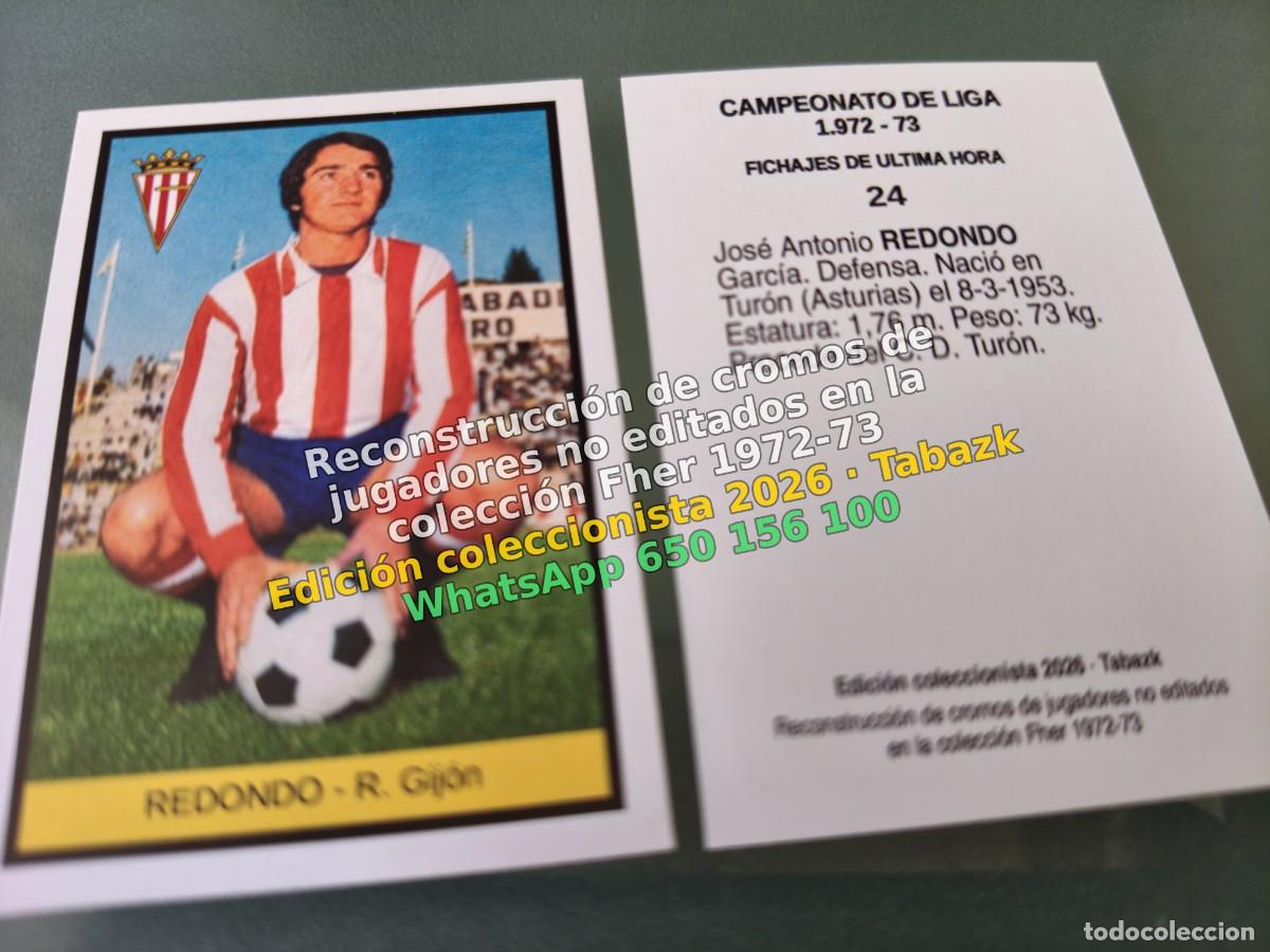 Cromos de Futebol: CROMO 024 - REDONDO - R. Gijon FICHAJES DE ULTIMA HORA - FHER 1972-1973 DISGRA 72 73
