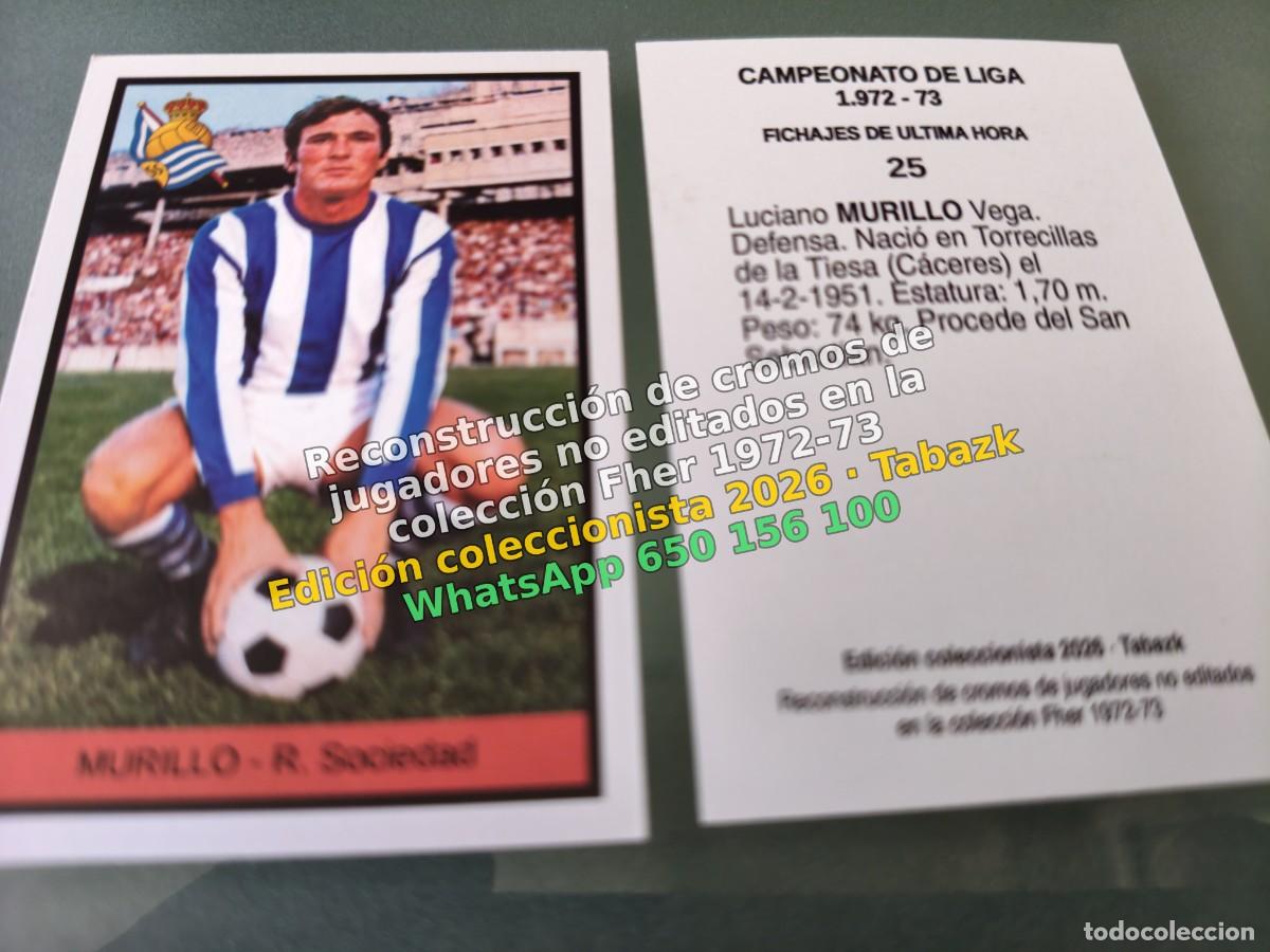Cromos de f&uacute;tbol: CROMO 025 - MURILLO - R. Sociedad FICHAJES DE ULTIMA HORA - FHER 1972-1973 DISGRA 72 73