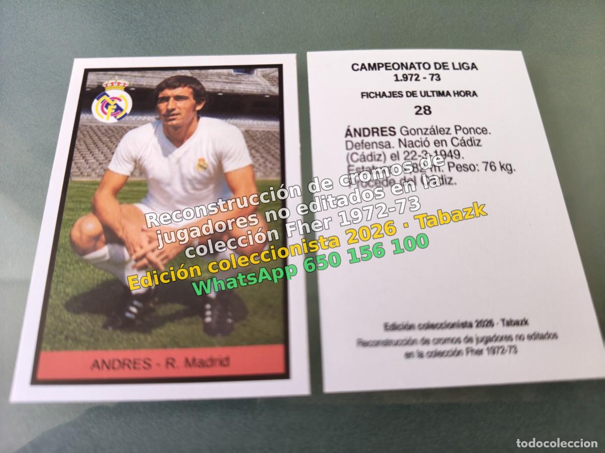 Cromos de f&uacute;tbol: CROMO 028 - ANDRES - R. Madrid FICHAJES DE ULTIMA HORA - FHER 1972-1973 DISGRA 72 73