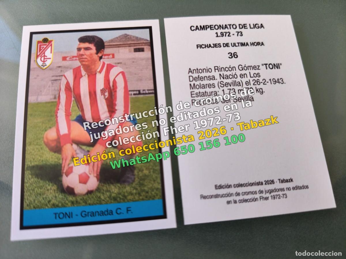 Cromos de f&uacute;tbol: CROMO 036 - TONI - Granada C. F. FICHAJES DE ULTIMA HORA - FHER 1972-1973 DISGRA 72 73