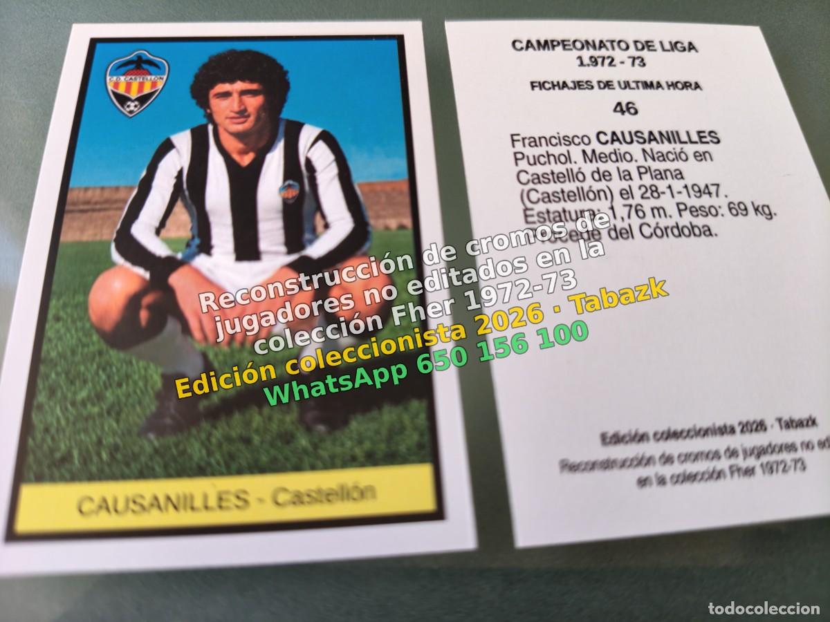 Cromos de f&uacute;tbol: CROMO 046 - CAUSANILLES - Castellon FICHAJES DE ULTIMA HORA - FHER 1972-1973 DISGRA 72 73