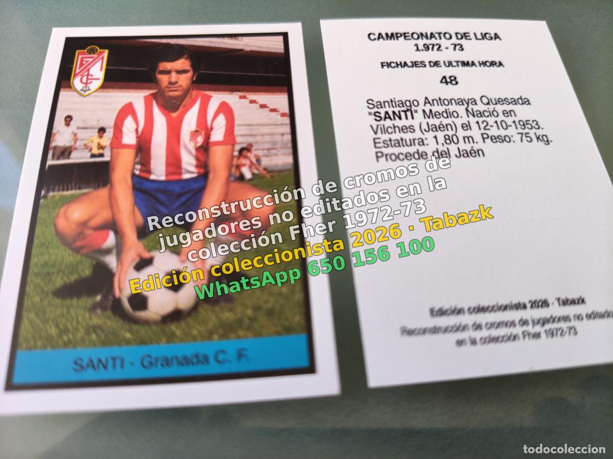 Cromos de f&uacute;tbol: CROMO 048 - SANTI - Granada C. F. FICHAJES DE ULTIMA HORA - FHER 1972-1973 DISGRA 72 73