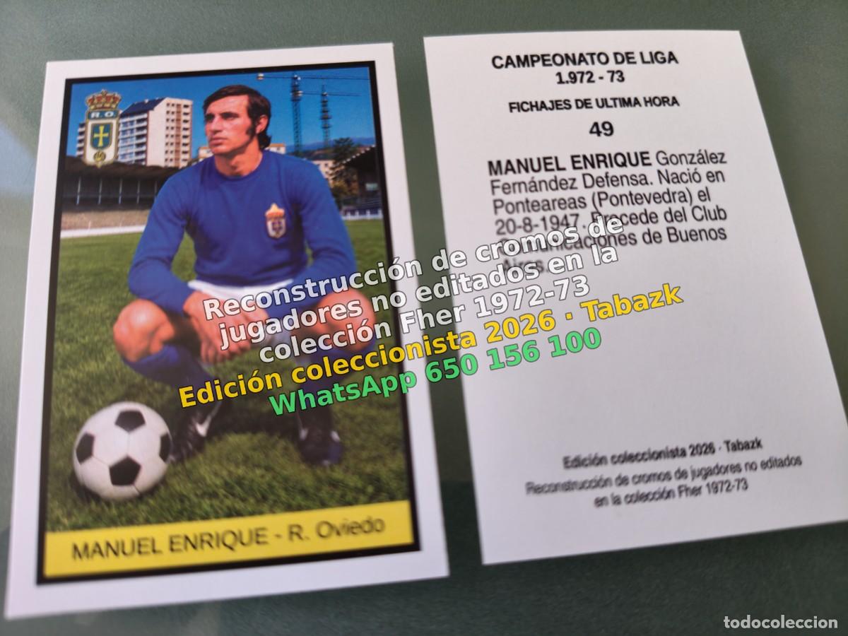 Cromos de f&uacute;tbol: CROMO 049 - MANUEL ENRIQUE - R. Oviedo FICHAJES DE ULTIMA HORA - FHER 1972-1973 DISGRA 72 73