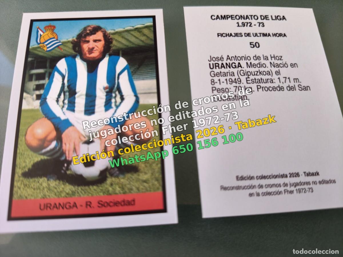 Cromos de f&uacute;tbol: CROMO 050 - URANGA - R. Sociedad FICHAJES DE ULTIMA HORA - FHER 1972-1973 DISGRA 72 73