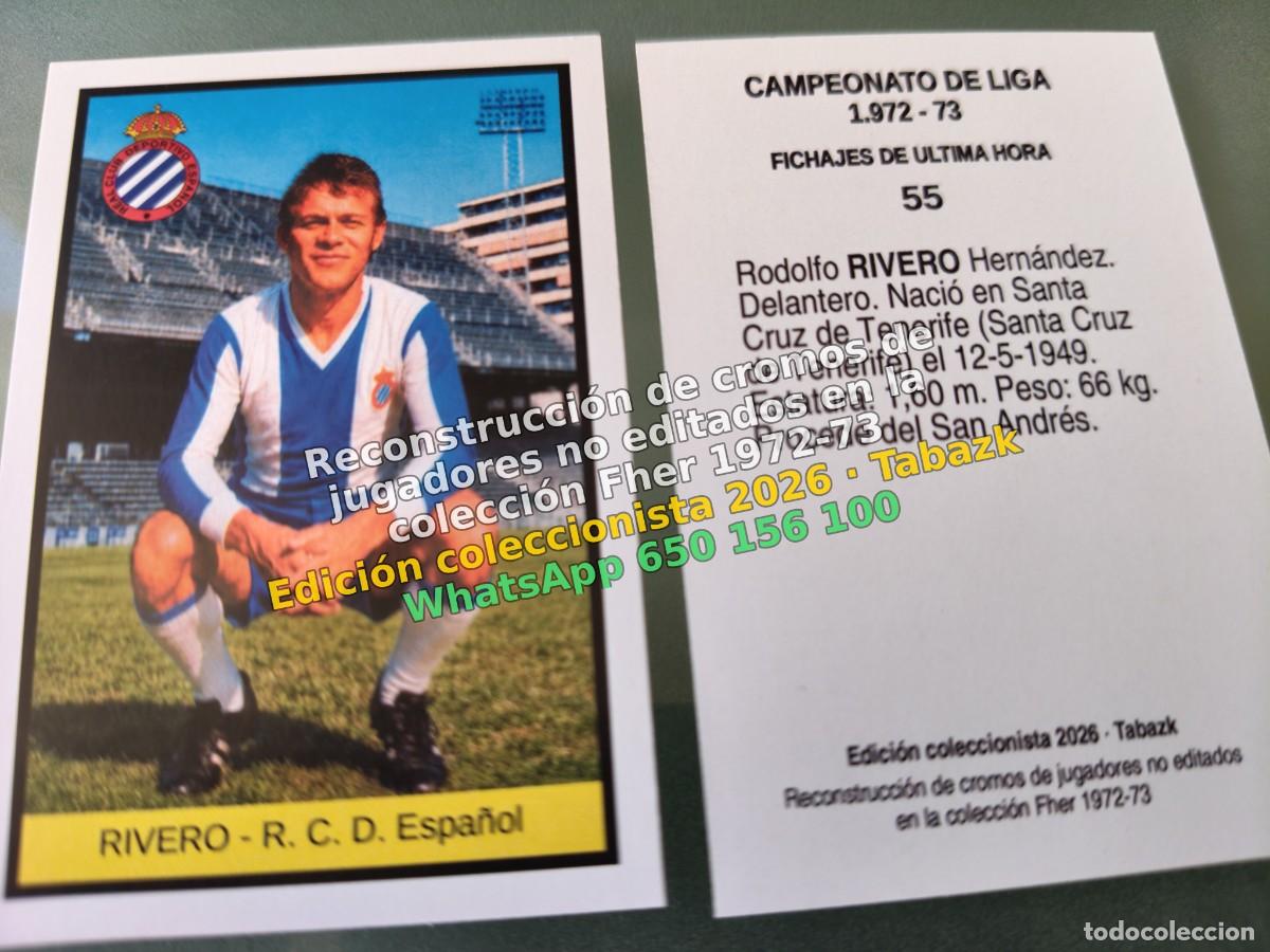 Cromos de f&uacute;tbol: CROMO 055 - RIVERO - R. C. D. Espa&ntilde;ol FICHAJES DE ULTIMA HORA - FHER 1972-1973 DISGRA 72 73