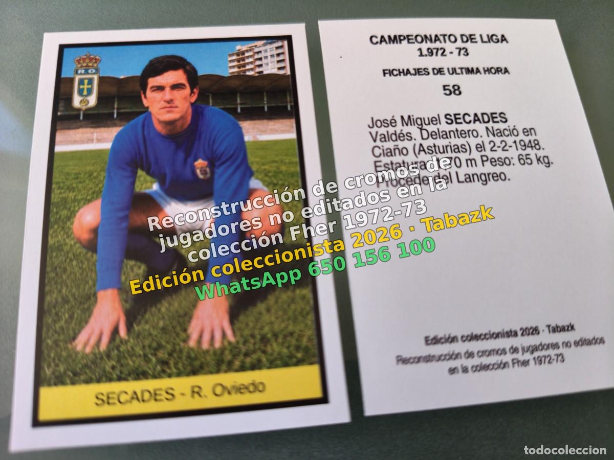 Cromos de f&uacute;tbol: CROMO 058 - SECADES - R. Oviedo - R. Betis B. FICHAJES DE ULTIMA HORA - FHER 1972-1973 DISGRA 72 73