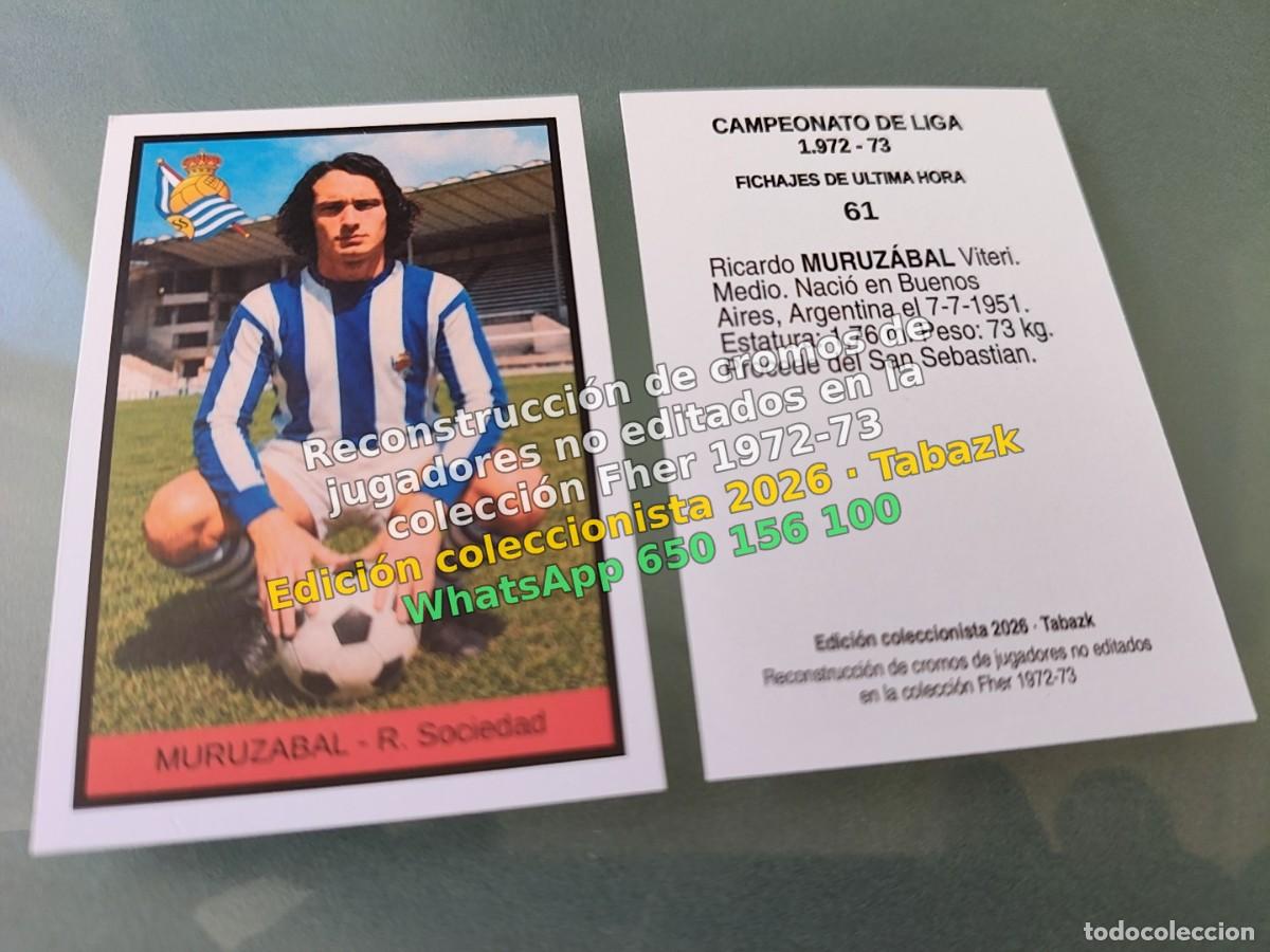 Cromos de f&uacute;tbol: CROMO 061 - MURUZABAL - R. Sociedad FICHAJES DE ULTIMA HORA - FHER 1972-1973 DISGRA 72 73