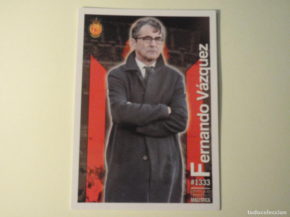 Cromos de f&uacute;tbol: Cromo 1333 FERNANDO VAZQUEZ (RCD Mallorca). LAS FICHAS QUIZ DE LA LIGA 2015 2016 MUNDICROMO. 15 16