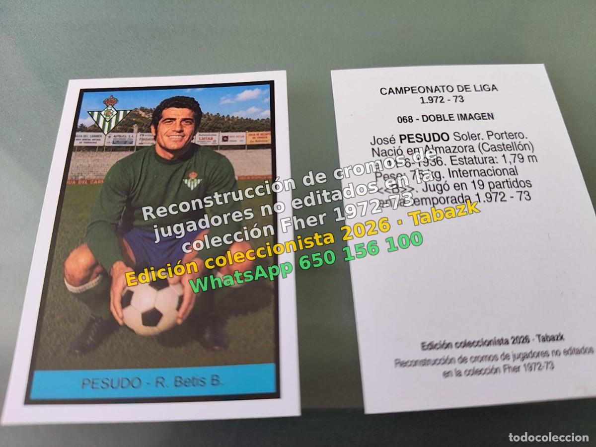 Cromos de f&uacute;tbol: Cromo PESUDO - R. Betis B. - FHER 1972-1973 DISGRA 72 73 DOBLE IMAGEN