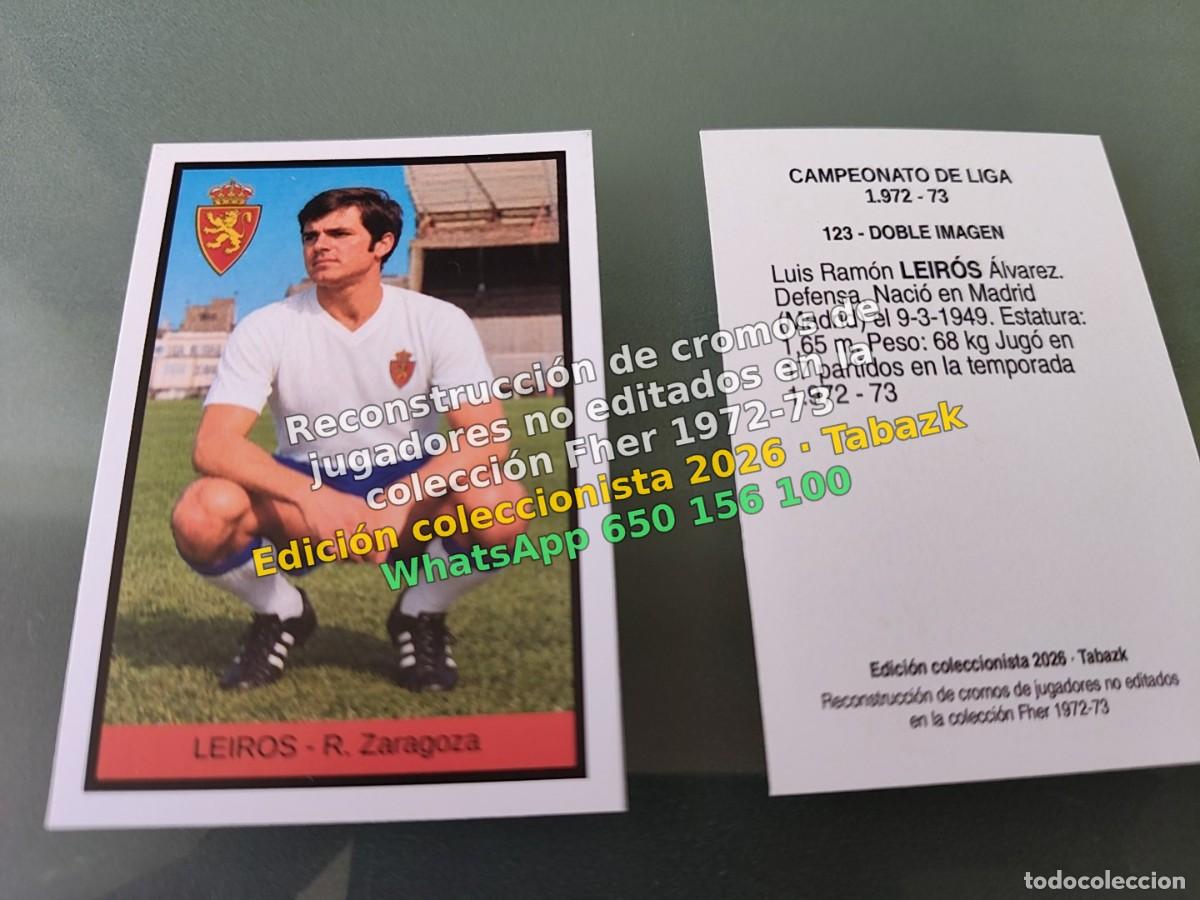Cromos de f&uacute;tbol: Cromo LEIROS - R. Zaragoza V1 - FHER 1972-1973 DISGRA 72 73 DOBLE IMAGEN