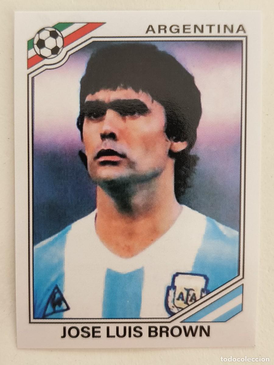 Cromos de f&uacute;tbol: #78 JOSE LUIS BROWN (ARGENTINA) MUNDIAL MEXICO 86 PANINI
