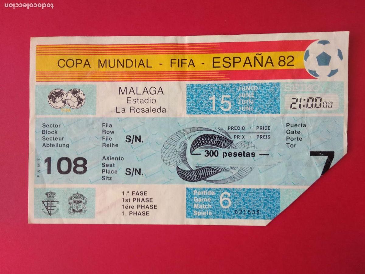 Cromos de f&uacute;tbol: ENTRADA DE FUTBOL ESTADIO LA ROSALEDA MALAGA A&Ntilde;O 1982 COPA MUNDIAL FIFA ESPA&Ntilde;A 82 , 15 JUNIO