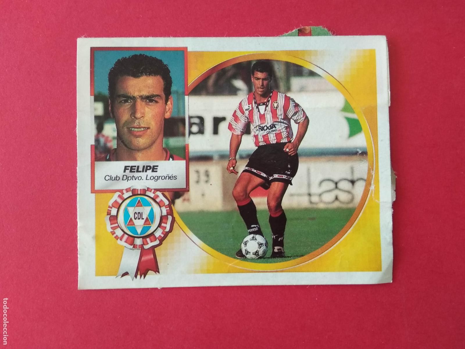 Cromos de f&uacute;tbol: EDICIONES ESTE LIGA 94 95 1994 1995 CROMO DESPEGADO COLOCA FELIPE LOGRO&Ntilde;ES