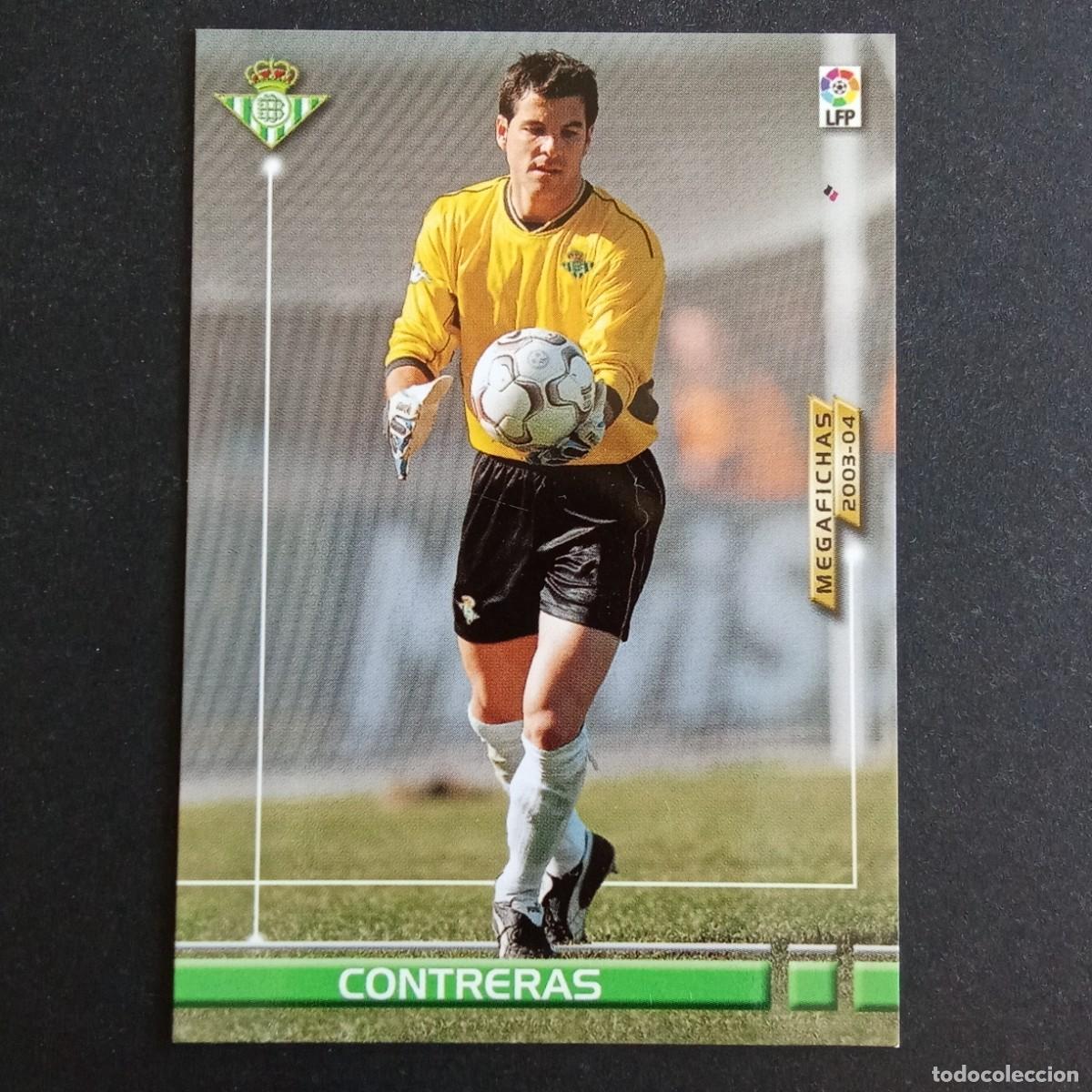 Cromos de f&uacute;tbol: 450 CONTRERAS BETIS NUEVO FICHAJE LIGA 2003 2004 03 04 MEGAFICHAS PANINI VERSION DATOS SIN NEGRITA