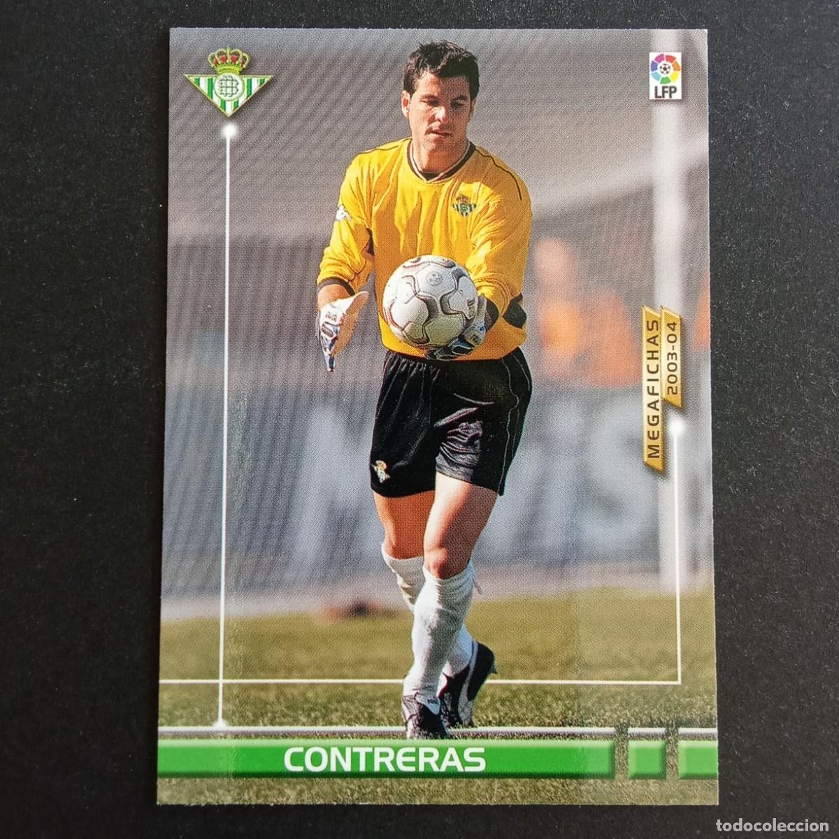 Cromos de f&uacute;tbol: 450 CONTRERAS BETIS NUEVO FICHAJE LIGA 2003 2004 03 04 MEGAFICHAS PANINI VERSION DATOS CON NEGRITA