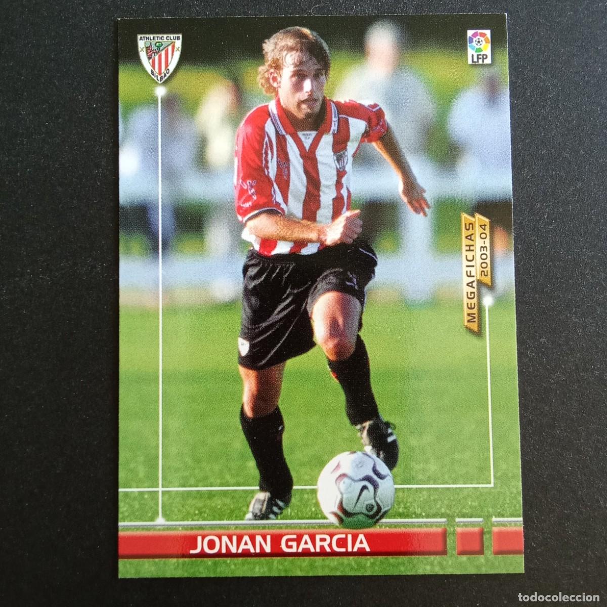Cromos de f&uacute;tbol: 457 JONAN GARCIA ATHLETIC BILBAO NUEVO FICHAJE LIGA 2003 2004 03 04 MEGAFICHAS PANINI - CON NEGRITA