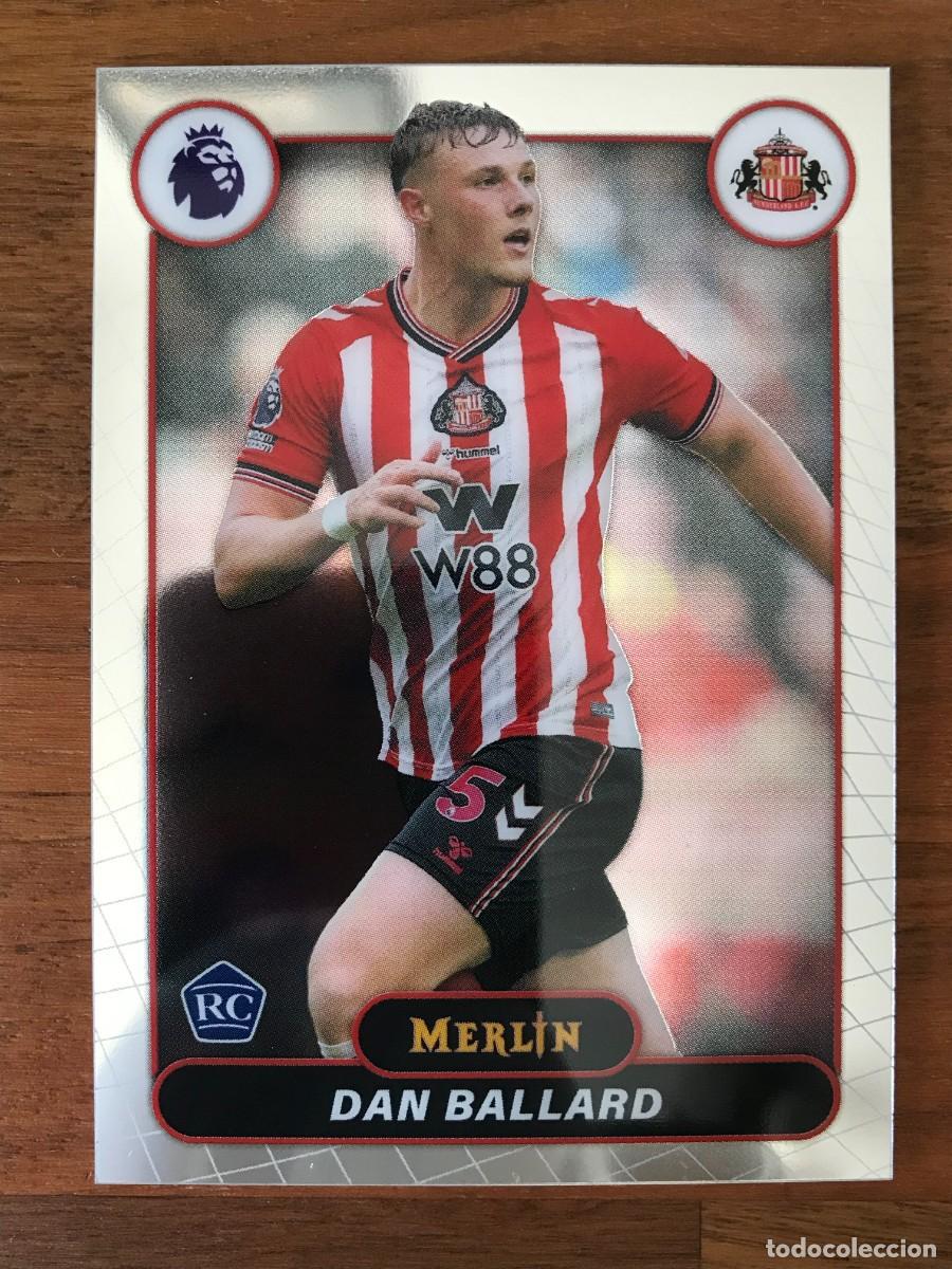 Cromos de f&uacute;tbol: DAN BALLARD - SUNDERLAND - ROOKIE CARD - TOPPS CHROME MERLIN PREMIER LEAGUE 2025 2026 25 26