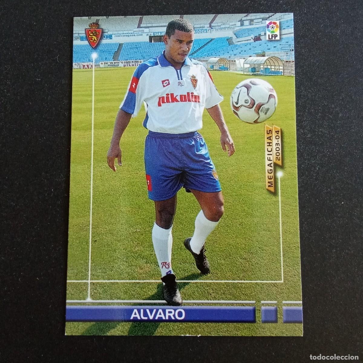 Cromos de f&uacute;tbol: 463 ALVARO ZARAGOZA NUEVO FICHAJE LIGA 2003 2004 03 04 MEGAFICHAS PANINI