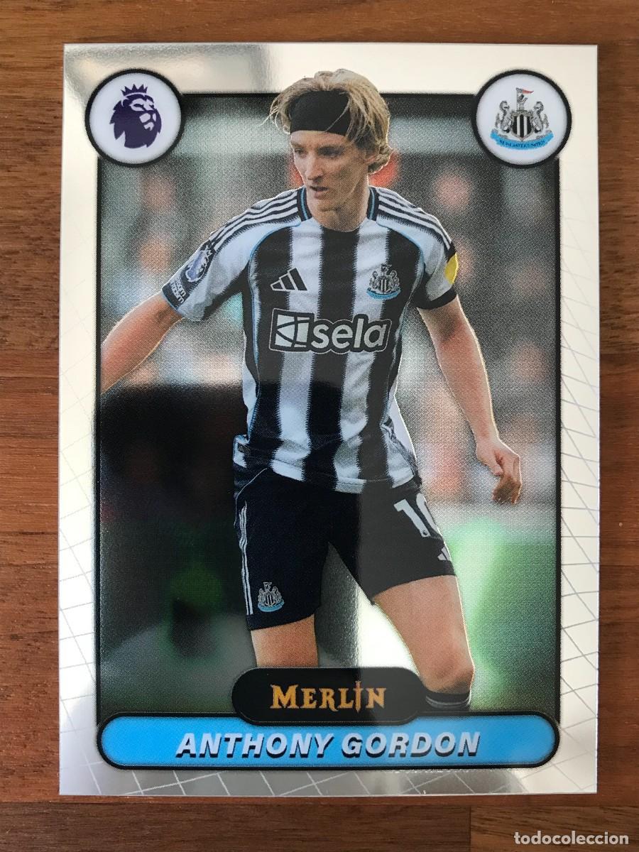 Cromos de f&uacute;tbol: ANTHONY GORDON - NEWCASTLE UNITED - TOPPS CHROME MERLIN PREMIER LEAGUE 2025 2026 25 26