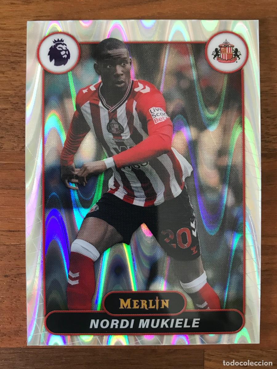 Cromos de f&uacute;tbol: NORDI MUKIELE - SUNDERLAND - RAYWAVE REFRACTOR - TOPPS CHROME MERLIN PREMIER LEAGUE 2025 2026 25 26