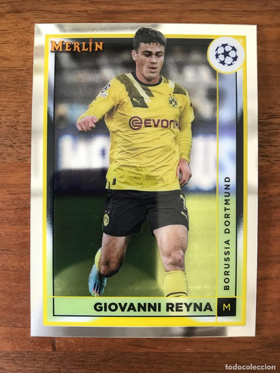 Cromos de f&uacute;tbol: GIOVANNI REYNA - BORUSSIA DORTMUND - TOPPS CHROME MERLIN UEFA CHAMPIONS 2022 2023 22 23