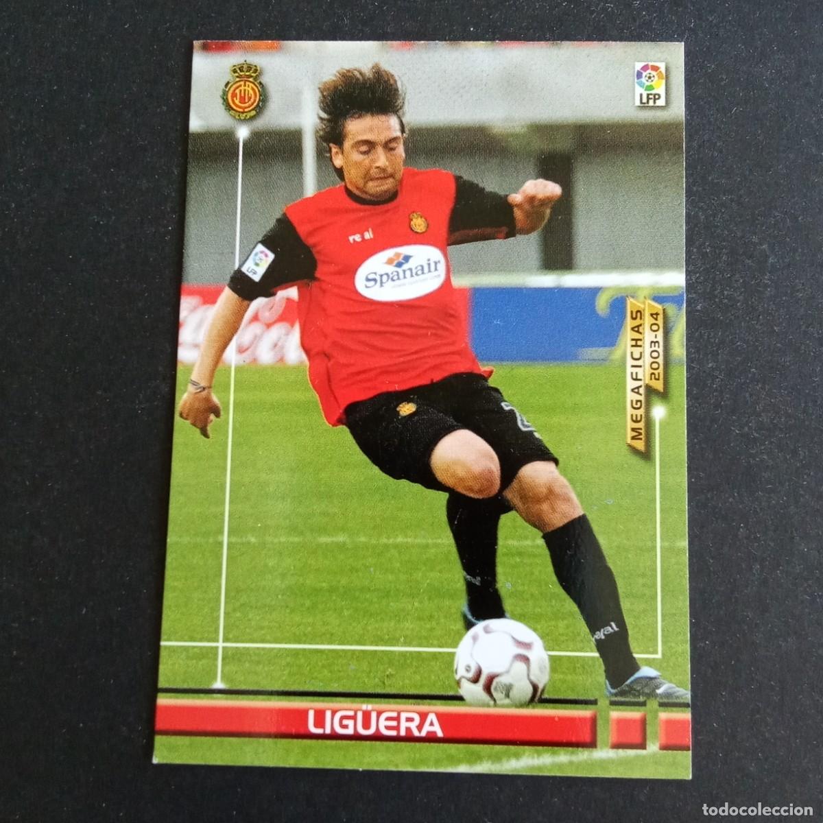 Cromos de f&uacute;tbol: 487 LIGUERA MALLORCA NUEVO FICHAJE LIGA 2003 2004 03 04 MEGAFICHAS PANINI