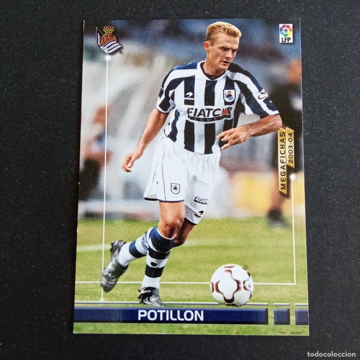 Cromos de f&uacute;tbol: 491 POTILLON REAL SOCIEDAD NUEVO FICHAJE LIGA 2003 2004 03 04 MEGAFICHAS PANINI