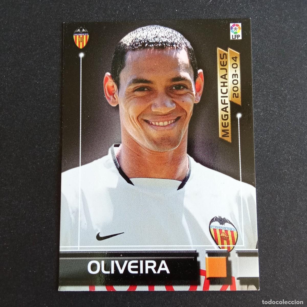 Cromos de Futebol: 501 OLIVEIRA VALENCIA MEGAFICHAJES LIGA 2003 2004 03 04 MEGAFICHAS PANINI