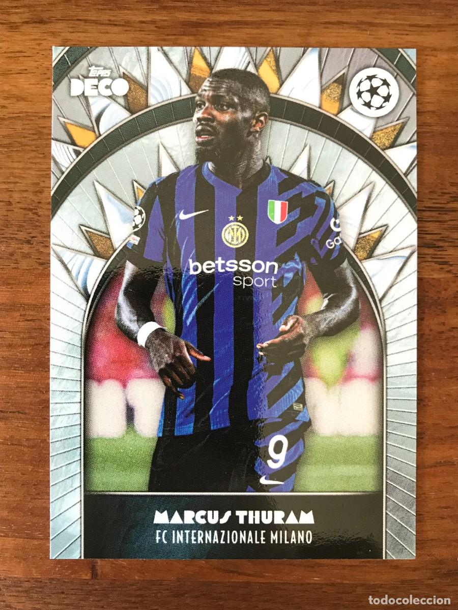 Cromos de f&uacute;tbol: MARCUS THURAM - INTER MILAN - TOPPS DECO UEFA CLUB COMPETITIONS 2024 2025