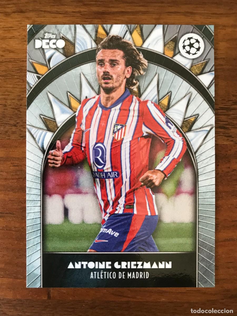 Cromos de f&uacute;tbol: ANTOINE GRIEZMANN - ATLETICO MADRID - TOPPS DECO UEFA CLUB COMPETITIONS 2024 2025