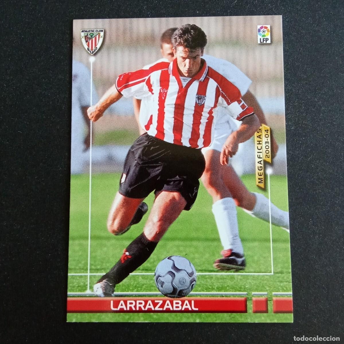 Football Stickers: 23 BIS LARRAZABAL ATHLETIC BILBAO LIGA 2003 2004 03 04 MEGAFICHAS PANINI