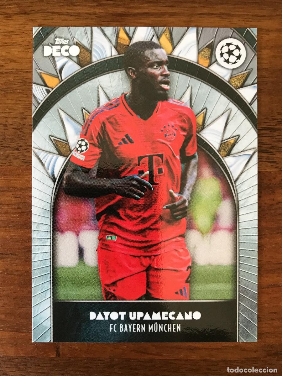 Football Stickers: DAYOT UPAMECANO - BAYERN MUNICH - TOPPS DECO UEFA CLUB COMPETITIONS 2024 2025