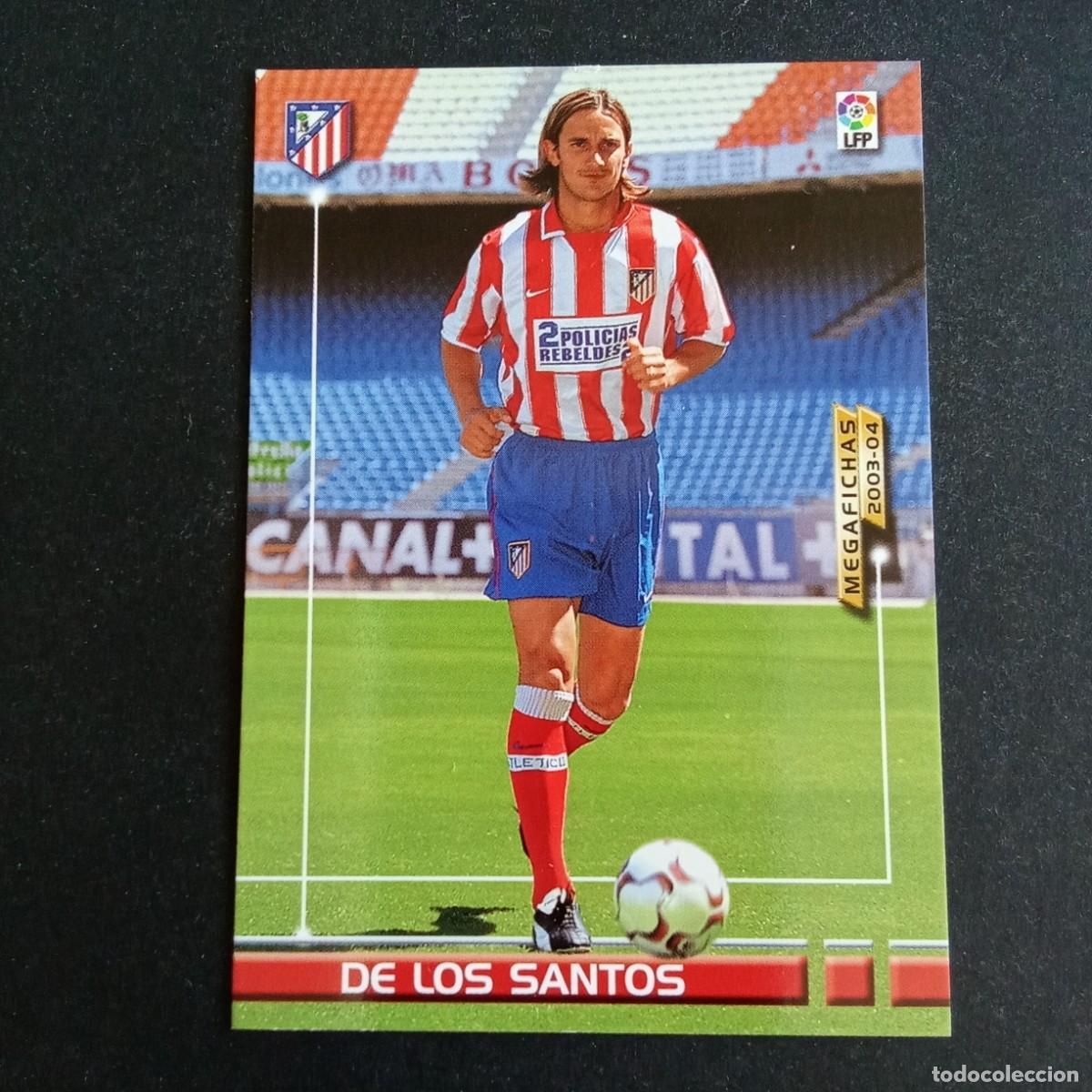 Cromos de f&uacute;tbol: 49 BIS DE LOS SANTOS ATLETICO MADRID LIGA 2003 2004 03 04 MEGAFICHAS PANINI