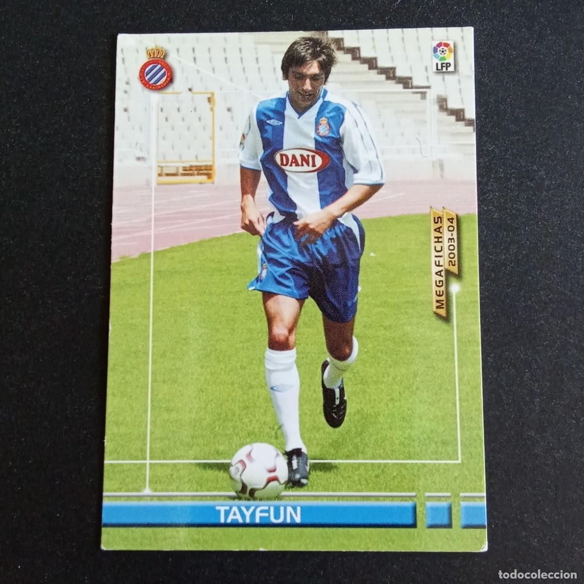 Cromos de f&uacute;tbol: 141 BIS TAYFUN ESPANYOL LIGA 2003 2004 03 04 MEGAFICHAS PANINI