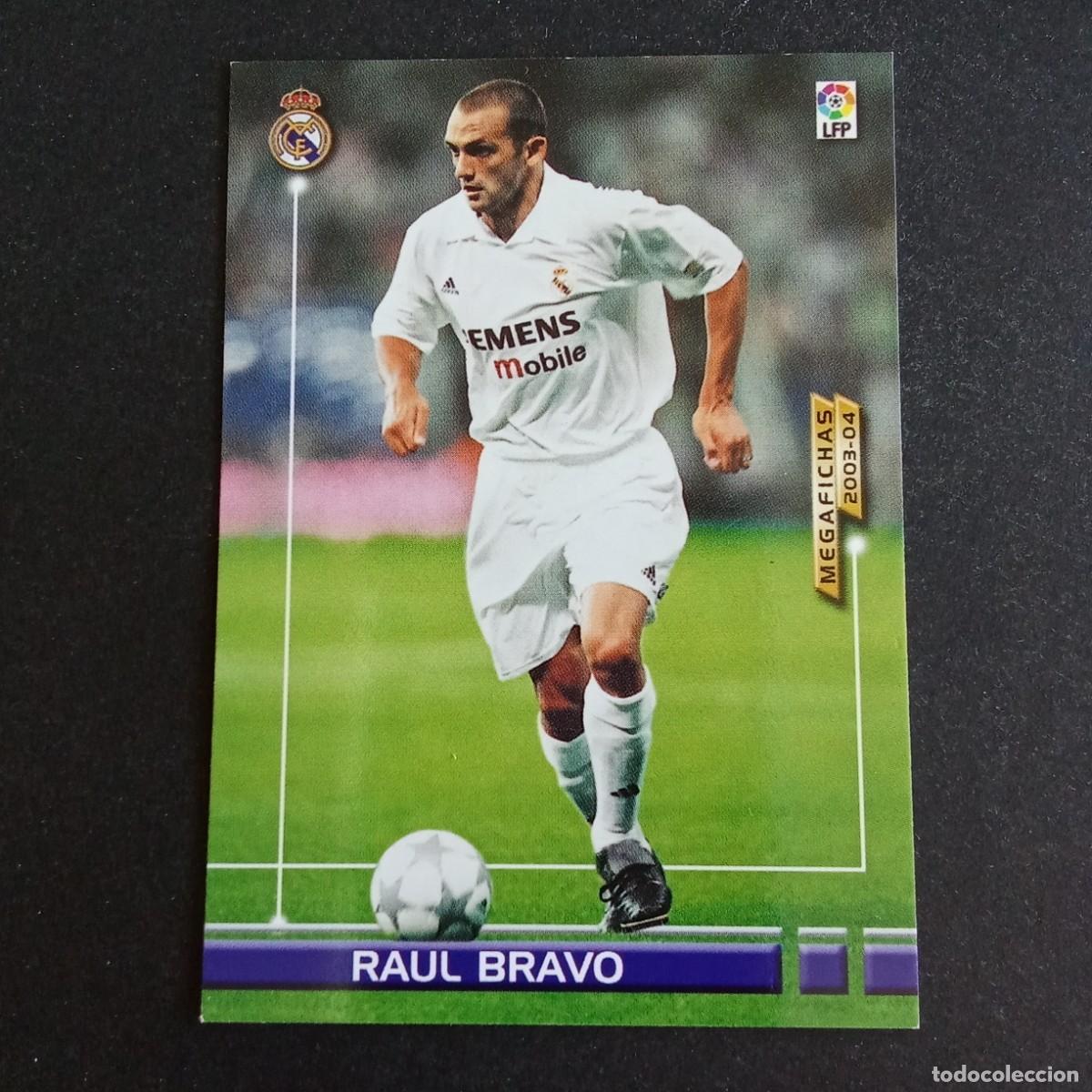 Cromos de f&uacute;tbol: 154 BIS RAUL BRAVO REAL MADRID LIGA 2003 2004 03 04 MEGAFICHAS PANINI